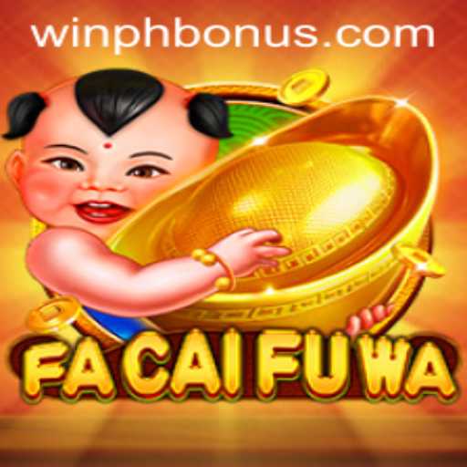 Exploring the World of FaCaiFuWa with WINPH: An In-Depth Guide